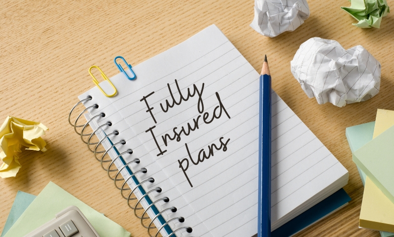 fully insured plans