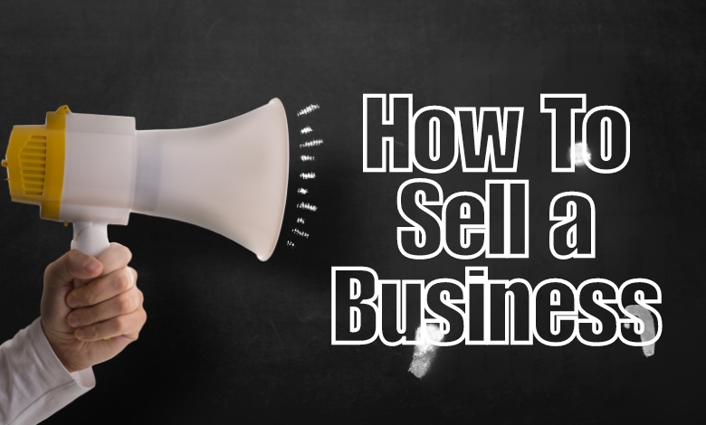 how to sell a business